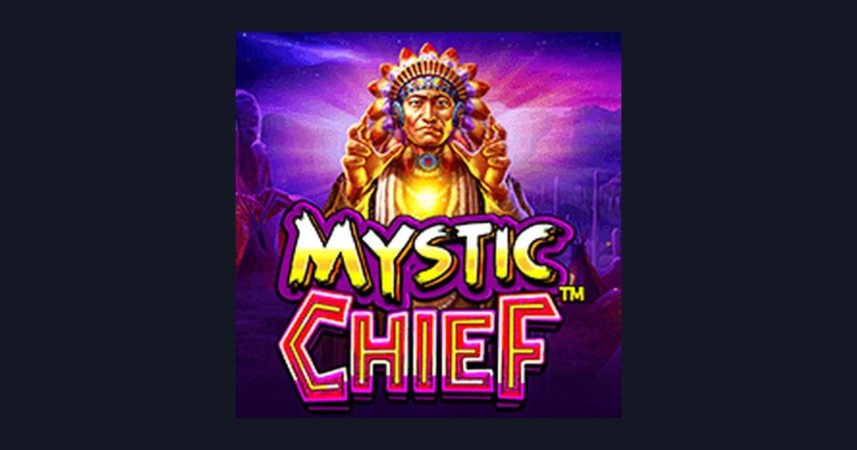 Menangkan Jackpot dengan Mystic Chief, Slot Gacor Hari Ini Favorit Modal Kecil