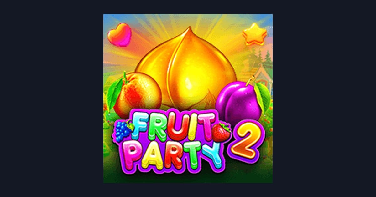 Panduan Lengkap Fruit Party 2 dengan Tips Pola Maxwin untuk Pemula