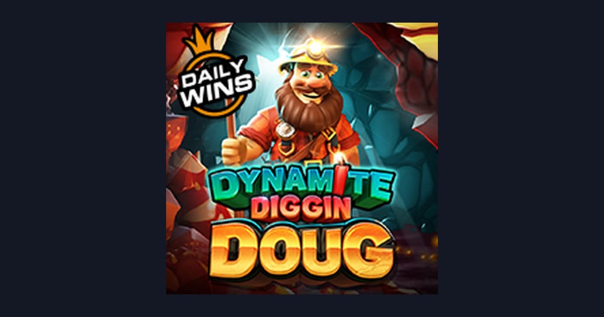 Trik Auto Maxwin Main Slot Dynamite Diggin Doug untuk Modal Kecil
